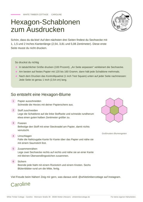 Deckblatt der Hexagon-Schablonen: Druckhinweise, eine Hexagon-Blume in sechs Schritten und ein Gruß von Caroline.